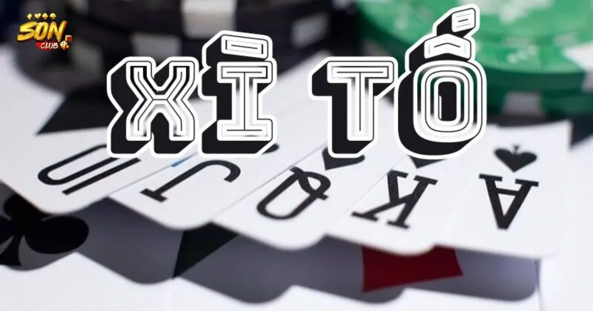 Xì tố là gì? Cách chơi xì tố cho người mới bắt đầu 1 Xì tố là gì?