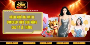 Cách Nhớ Bài Catte Sonclub
