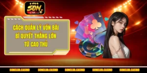 Cách Quản Lý Vốn Bài