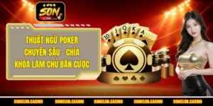 Thuật Ngữ Poker Chuyên Sâu