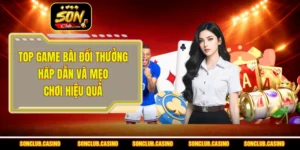 Top Game Bài Đổi Thưởng